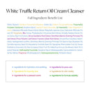 Italian White Truffle Return Oil Cream Cleanser 5.07 fl. oz / 150ml