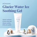 Mixsoon Glacier Water Ice Soothing Gel 150ml / 5.07fl oz