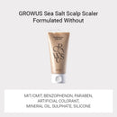 GROWUS Sea Salt Therapy Scalp Scaler 4.23 fl. oz. / 120ml